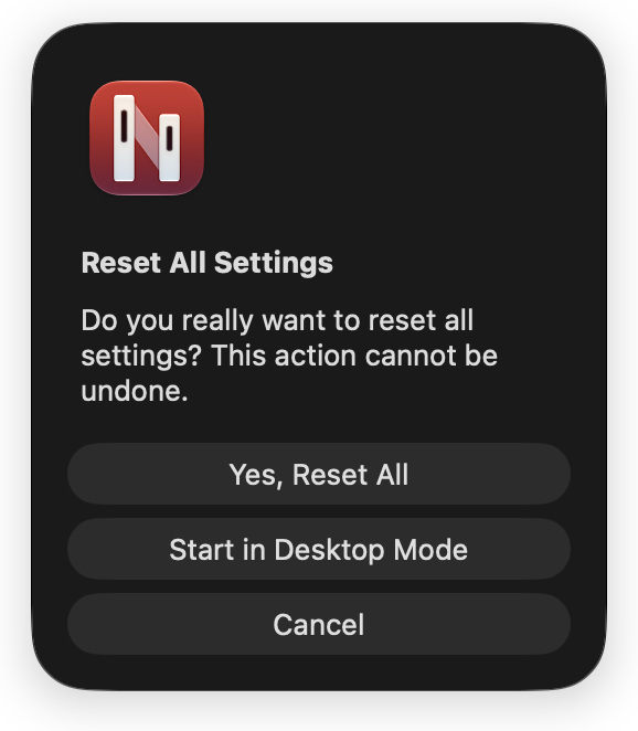 “Reset All Settings” dialog when launching Netmo 2 while holding Shift